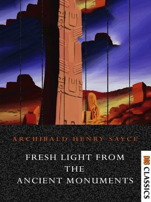 cover image of Fresh Light from the Ancient Monuments